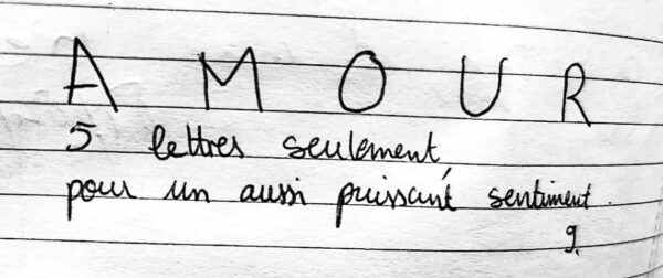 Seulement 5 lettres pour un sentiment si puissant que l'amour